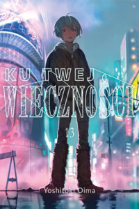 Ku twej wieczności #13