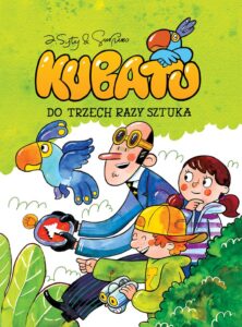 Kubatu #03: Do trzech razy sztuka