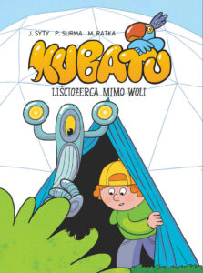 Kubatu #05: Liściożerca mimo woli