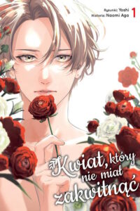 Kwiat, który nie miał zakwitnąć #01