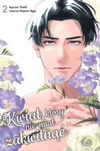 Kwiat, który nie miał zakwitnąć #02