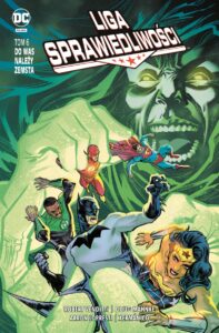 Liga Sprawiedliwości #06: Do was należy zemsta