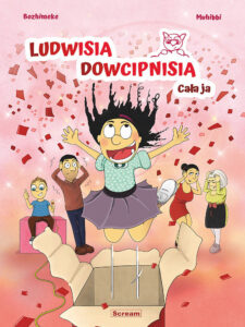 Ludwisia Dowcipnisia. Cała ja