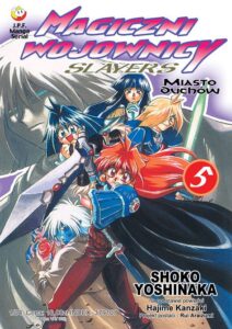 Magiczni Wojownicy – Slayers #05: Miasto duchów