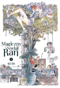 Magiczny świat Ran #01
