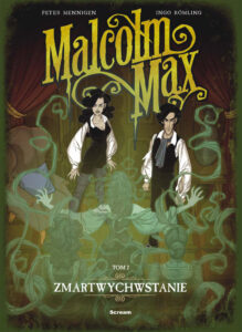 Malcolm Max #02: Zmartwychwstanie