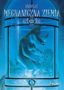 Mechaniczna ziemia #03: Urbanika