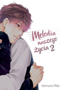 Melodia naszego życia #02