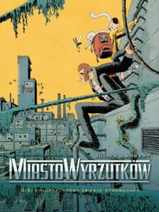 Miasto Wyrzutków #02: Chłopak, który zbierał stworzonka