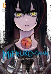 Mieruko-chan. Dziewczyna, która widzi więcej #06