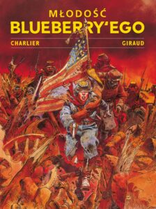 Młodość Blueberry’ego, tom 01