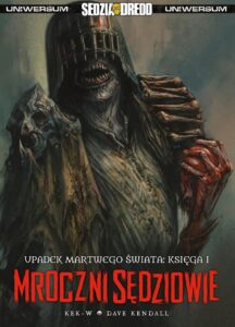 Mroczni Sędziowie. Upadek Martwego Miasta #01