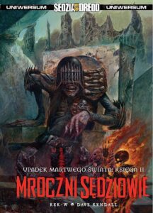 Mroczni Sędziowie. Upadek martwego świata #02