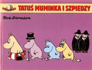 Muminki #05: Tatuś Muminka i szpiedzy