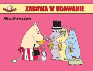 Muminki #07: Zabawa w udawanie