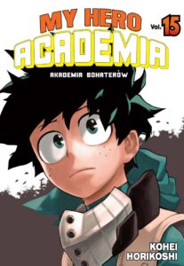 My Hero Academia. Akademia bohaterów #15
