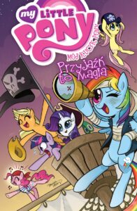 My Little Pony. Mój Kucyk Pony – Przyjaźń to magia #04