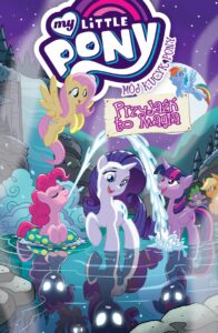 My Little Pony. Mój Kucyk Pony – Przyjaźń to magia #11