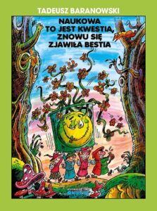 Naukowa to jest kwestia, znowu się zjawiła bestia