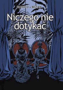 Niczego nie dotykać