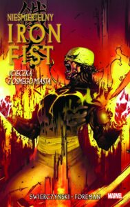 Nieśmiertelny Iron Fist #04: Ucieczka z ósmego miasta