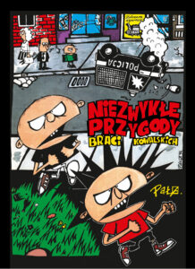 Niezwykłe przygody braci Kowalskich