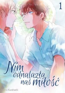 Nim odnalazła nas miłość #01