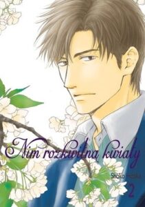 Nim rozkwitną kwiaty #02