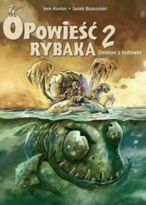 Opowieść rybaka #02: Demon z lodówki