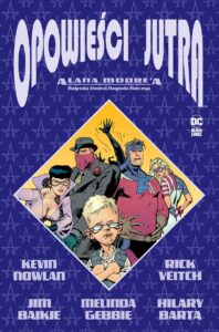 Opowieści jutra Alana Moore’a