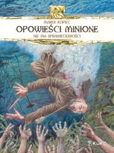 Opowieści minione #01: Nie ma sprawiedliwości