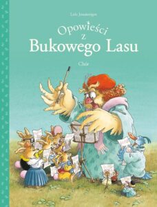 Opowieści z Bukowego Lasu #02: Chór