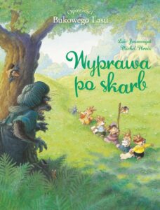 Opowieści z Bukowego Lasu #03: Wyprawa po skarb
