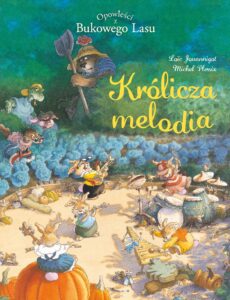 Opowieści z Bukowego Lasu #04: Królicza melodia