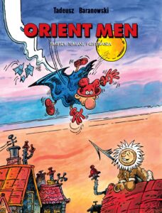 Orient Men: Śmieszy, tumani, przestrasza