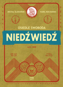 Osiedle Swoboda: Niedźwiedź