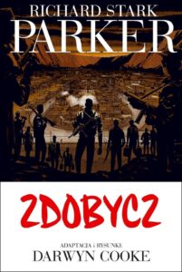 Parker #03: Zdobycz