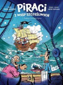 Piraci z Wysp Szczęśliwych #01: Podstęp Czarnego Egona