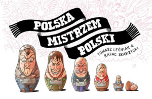 Polska mistrzem Polski #01 Polska mistrzem Polski #01