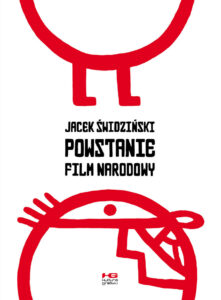 Powstanie: Film narodowy