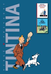 Przygody TinTina: Tintin w kraju Sowietów / Tintin w Kongo