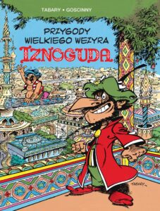 Przygody wielkiego wezyra Iznoguda, tom 01