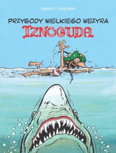 Przygody wielkiego wezyra Iznoguda, tom 06