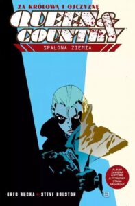 Queen & Country – Za Królową i Ojczyznę #01: Spalona ziemia