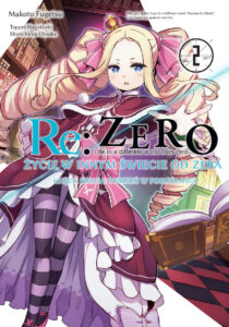 Re: Zero Życie w innym świecie od zera. Księga 2: Tydzień w posiadłości #02