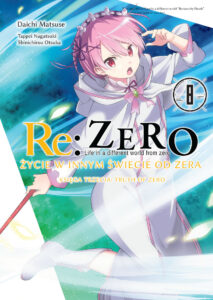 Re: Zero Życie w innym świecie od zera. Księga 3: Truth of Zero #08