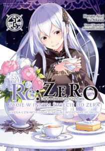 Re: Zero Życie w innym świecie od zera. Księga 4: Sanktuarium i Wiedźma Chciwości #02