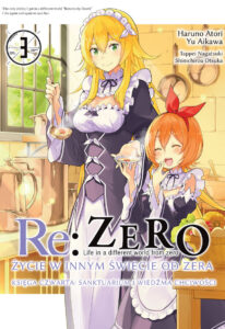 Re: Zero Życie w innym świecie od zera. Księga 4: Sanktuarium i Wiedźma Chciwości #03