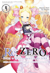Re: Zero Życie w innym świecie od zera. Księga 4: Sanktuarium i Wiedźma Chciwości #04