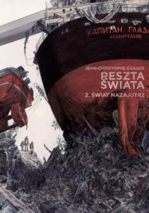 Reszta świata #02: Świat nazajutrz